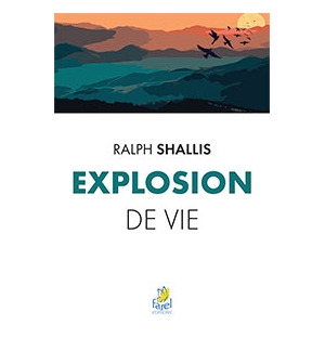  Explosion de vie - Ralph Shallis