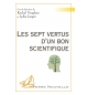 Les sept vertus d’un bon scientifique 