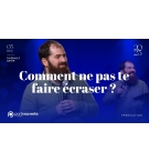 Comment ne pas te faire écraser ? - Thiébault GEYER MP3
