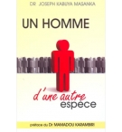 Un homme d'une autre espèce - Joseph Kabuya Masanka