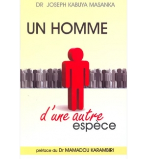 Un homme d'une autre espèce - Joseph Kabuya Masanka