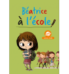 Béatrice à l'école, édition pour dyslexiques et dyspraxiques