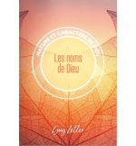 Les noms de Dieu Nature et caractère de Dieu - Guy Zeller