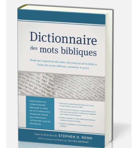 Dictionnaire des mots bibliques - Stephen D. Renn Dictionnaire des mots bibliques - Stephen D. Renn