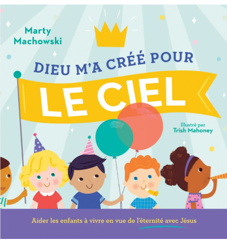 Dieu m'a créé pour le ciel - Marty Machowsky
