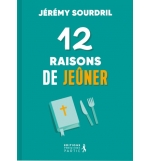 12 raisons de jeûner - Jérémy SOURDRIL