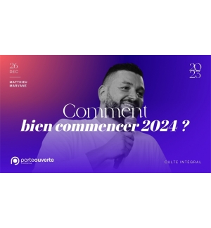 Comment bien commencer 2024? - Matthieu MARVANE MP3