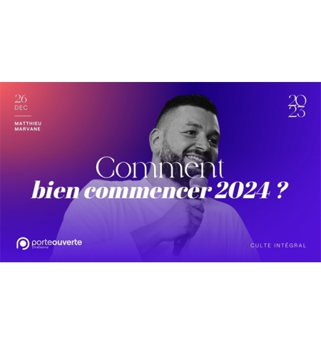 Comment bien commencer 2024? - Matthieu MARVANE MP3 Comment bien commencer 2024? - Matthieu MARVANE MP3