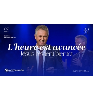 L'heure est avancée, Jésus revient bientôt - Samuel Peterschmitt MP3