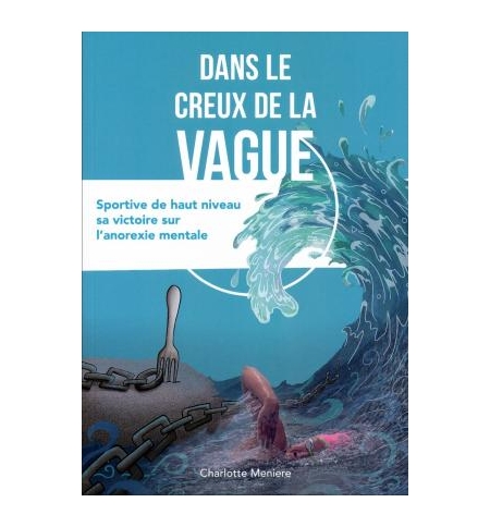Dans le creux de la vague - Charlotte Meniere