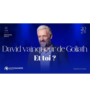 David vainqueur de Goliath, et toi ? - Bertrand HUETZ MP3