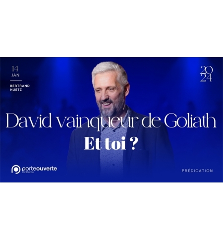 David vainqueur de Goliath, et toi ? - Bertrand HUETZ MP3