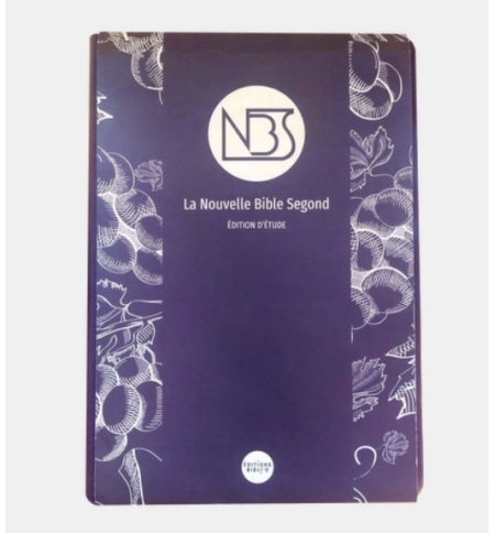 La Nouvelle Bible Segond - Bible d'étude La Nouvelle Bible Segond - Bible d'étude