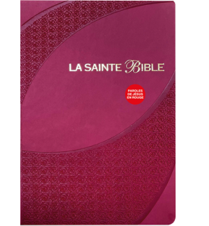La Sainte Bible Segond 1910 - Bordeaux - Gros caractères