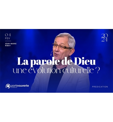 La parole de Dieu une évolution culturelle ? - Jean-Marie RIBAY MP3