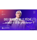 Dieu n'aime pas le péché... Aime-t-Il le pécheur ? - Jean-Marie RIBAY MP3