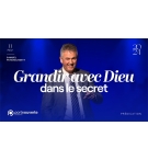 Grandir avec Dieu dans le secret - Samuel PETERSCHMITT MP3