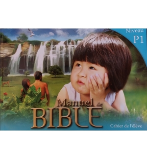 Manuels de Bible Niveau P1 - Cahier de l'élève