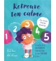Retrouve ton calme - (4 à 7 ans)