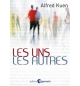 Les uns les autres - Alfred Kuen