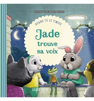 Jade trouve sa voix Quand tu es timide  -Aaron Sironi