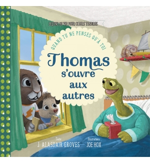 Thomas s’ouvre aux autres - Alasdair Groves