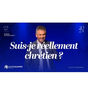 Suis-je réellement chrétien ?- Samuel Peterschmitt MP3