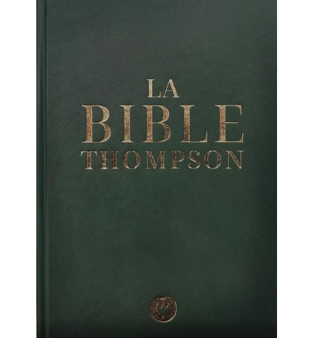 Bible Thompson rigide verte avec onglets Version La Colombe Bible Thompson rigide verte avec onglets Version La Colombe