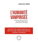 L'humanité vampirisé - Liliane Held-Khawam