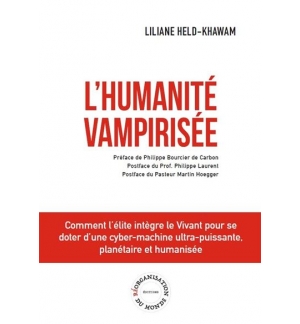 L'humanité vampirisé - Liliane Held-Khawam