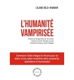 L'humanité vampirisé - Liliane Held-Khawam