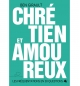 Chrétien et amoureux - Ben Girault