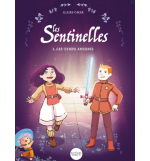 Les sentinelles - Claire Omer TOME 1