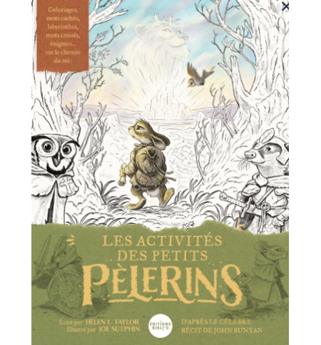Les activités des petits pèlerins Les activités des petits pèlerins
