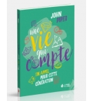 Une vie qui compte - John Piper