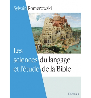 Les sciences du langage et l’étude de la Bible (2e édition révisée et augmentée)
