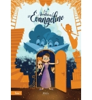 Les aventures d'évangéline Tome 1 - Naomi Geyer