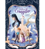 Les aventures d'évangéline Tome 2 - Naomi Geyer