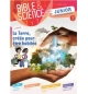 Bible & Science Junior, N° 1 ‘La Terre, créée pour être habitée’