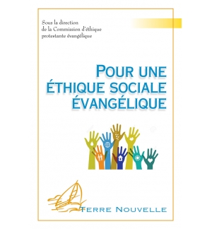 Pour une éthique sociale évangélique - Collectif