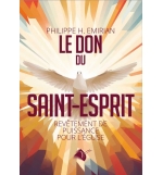 Le don du Saint-Esprit - Philippe H. Emirian