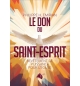 Le don du Saint-Esprit - Philippe H. Emirian