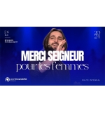 Merci Seigneur pour les femmes - Benjamin Peterschmitt MP3