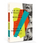 Le plus étrange des mondes - TRUEMAN Carl R.