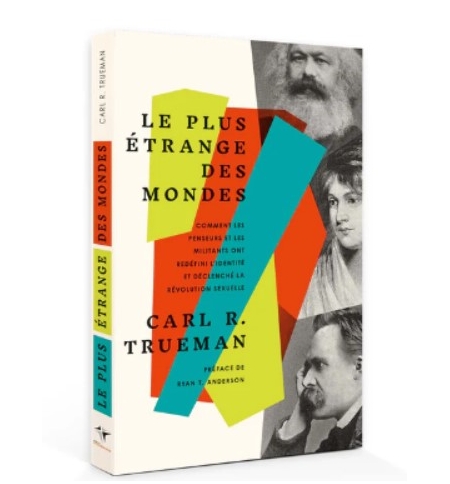 Le plus étrange des mondes - TRUEMAN Carl R.