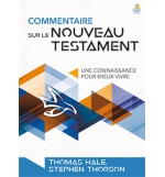  Commentaire sur le Nouveau Testament - Stephen Thorson et Thomas Hale