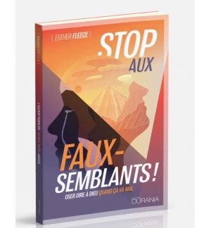 Stop aux faux-semblants ! - Esther Fleece