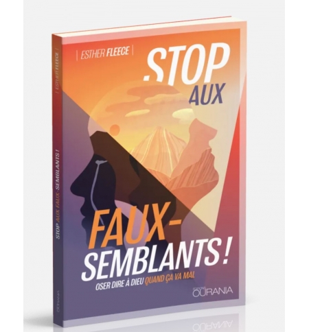 Stop aux faux-semblants ! - Esther Fleece Stop aux faux-semblants ! - Esther Fleece