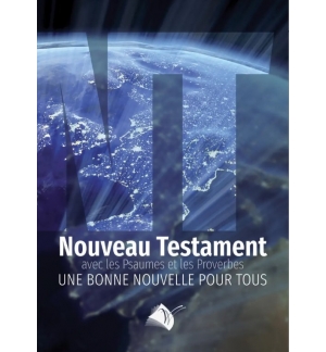 Nouveau Testament avec Psaumes et Proverbes Segond 1910