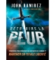 Détruire la peur - John RAMIREZ